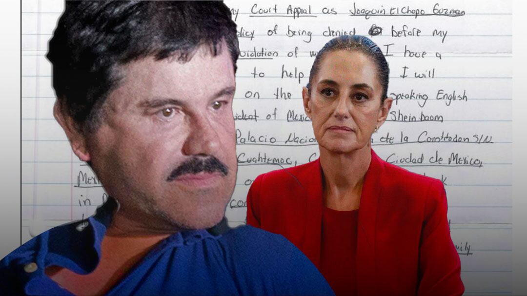La inesperada carta de “El Chapo” Guzmán a Claudia Sheinbaum