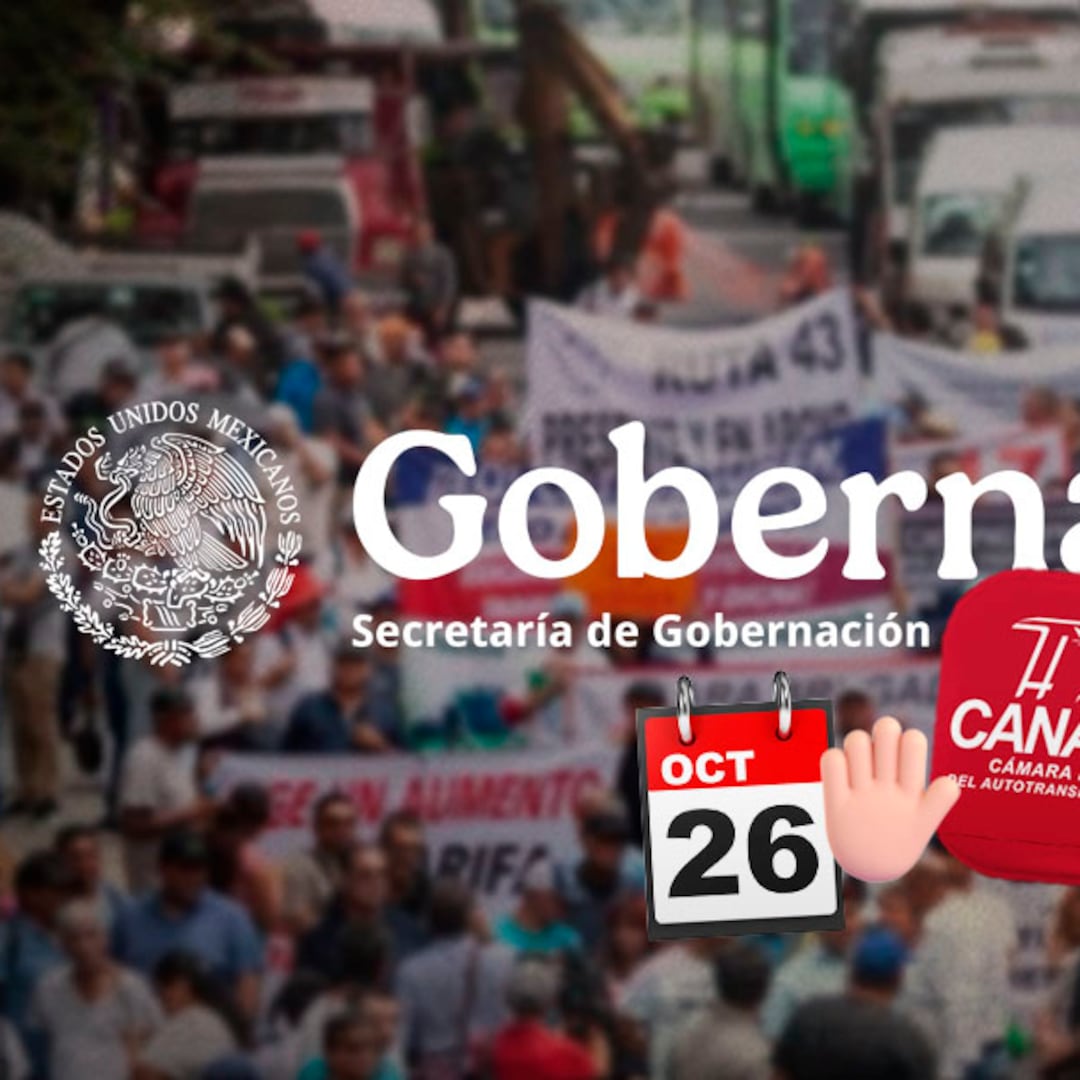 Segob llama a CANACAR a frenar movilización de transportistas de este lunes 26 de octubre