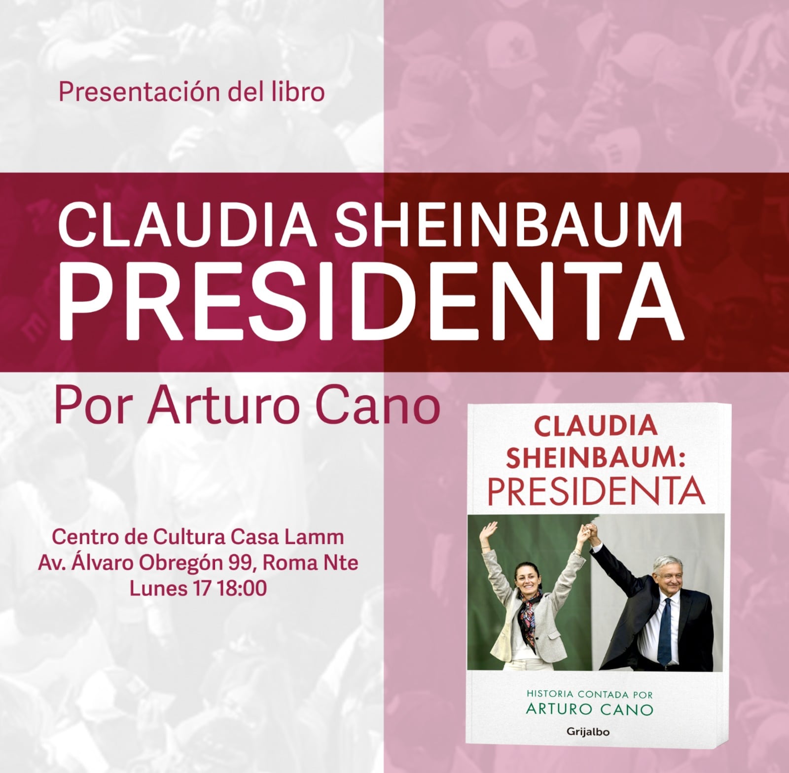 Presentación del libro de Arturo Cano sobre Claudia Sheinbaum