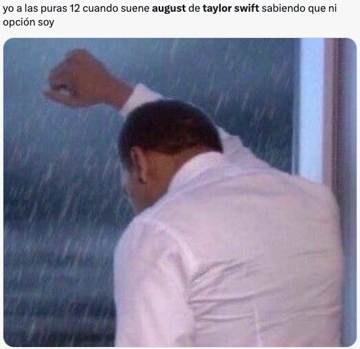 Memes dan la bienvenida a agosto 2023 con August, canción de Taylor Swift