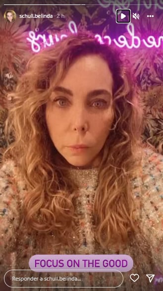Belinda Schüll dice estar enfocada en lo bueno.