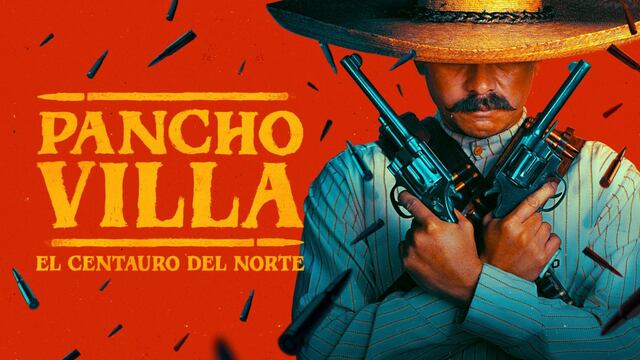 Pancho Villa: El Centauro del Norte
