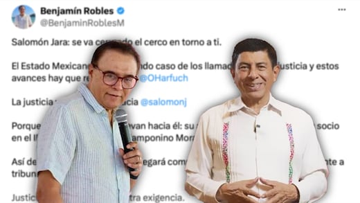 “Justicia en Oaxaca”: Benjamín Robles lanza mensaje a Salomón Jara tras captura de El Cromo