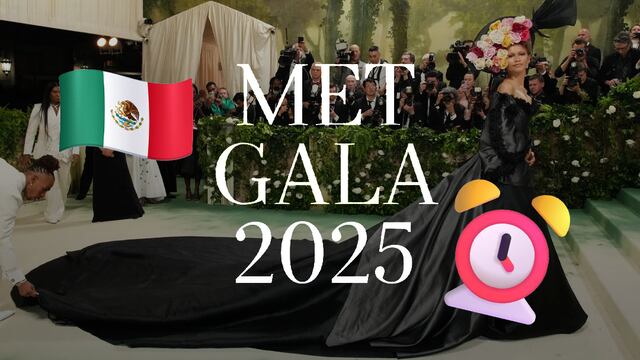 Horario y dónde ver Met Gala 2025 en vivo desde México