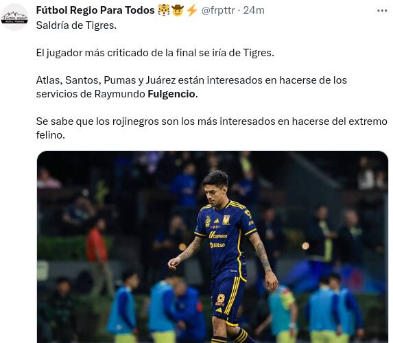 Fulgencio y su salida de Tigres
