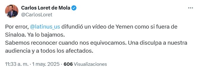 Carlos Loret de Mola se disculpa por difundir video de Yemen como Sinaloa tras ser exhibido por Claudia Sheinbaum