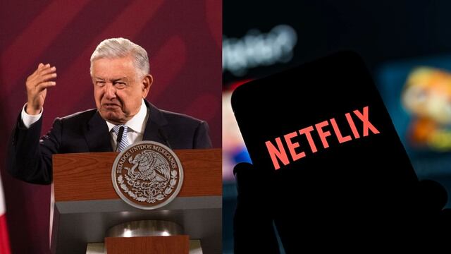 AMLO y Netflix