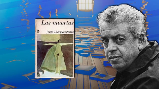 Las Muertas, libro de Jorge Ibargüengoitia