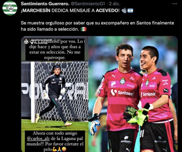 Marchesín y Acevedo fueron compañeros en Santos Laguna