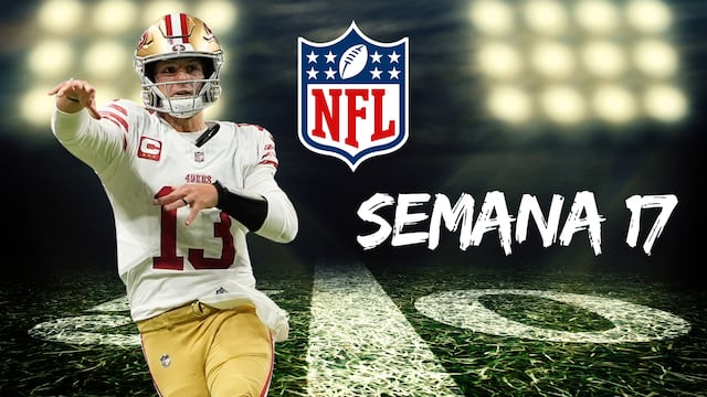 NFL Semana 17: Fechas, horarios y dónde ver todos los partidos en vivo en México