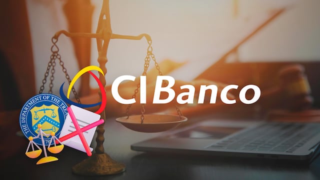 CIBanco retira demanda contra Departamento del Tesoro de Estados Unidos