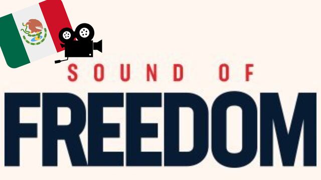 ¿Cuándo se estrena Sound of Freedom en México?