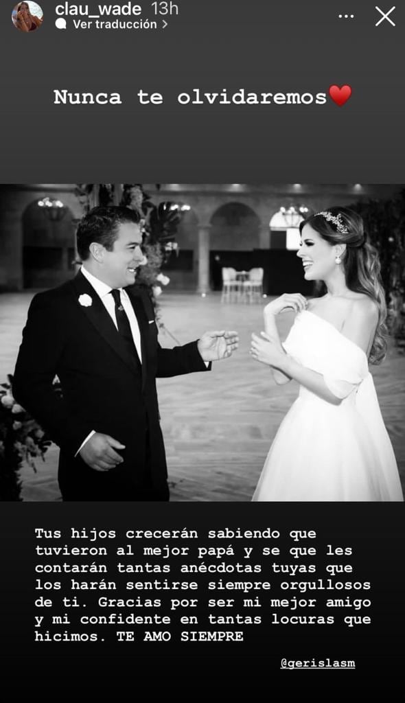 Claudia Wade recuerda a Gerardo Islas con un mensaje de amor y compañía