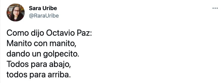Memes Como dijo Octavio Paz