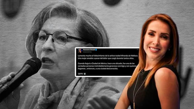 Isabel Miranda de Wallace: Azucena Uresti lamenta su muerte