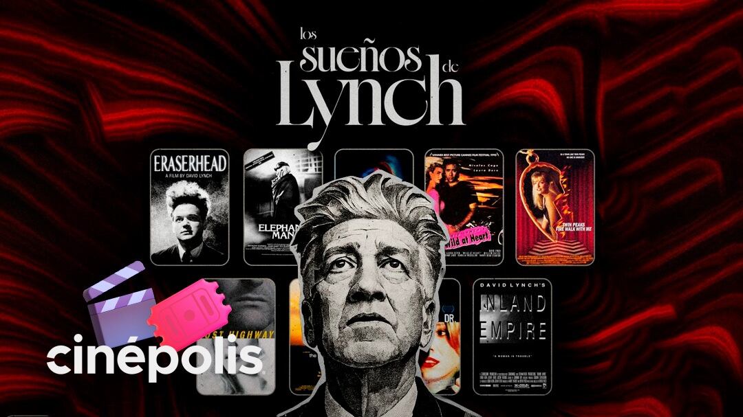 Maratón de David Lynch en Cinépolis: Precio de boletos, fechas y películas que forma parte de Los sueños de Lynch