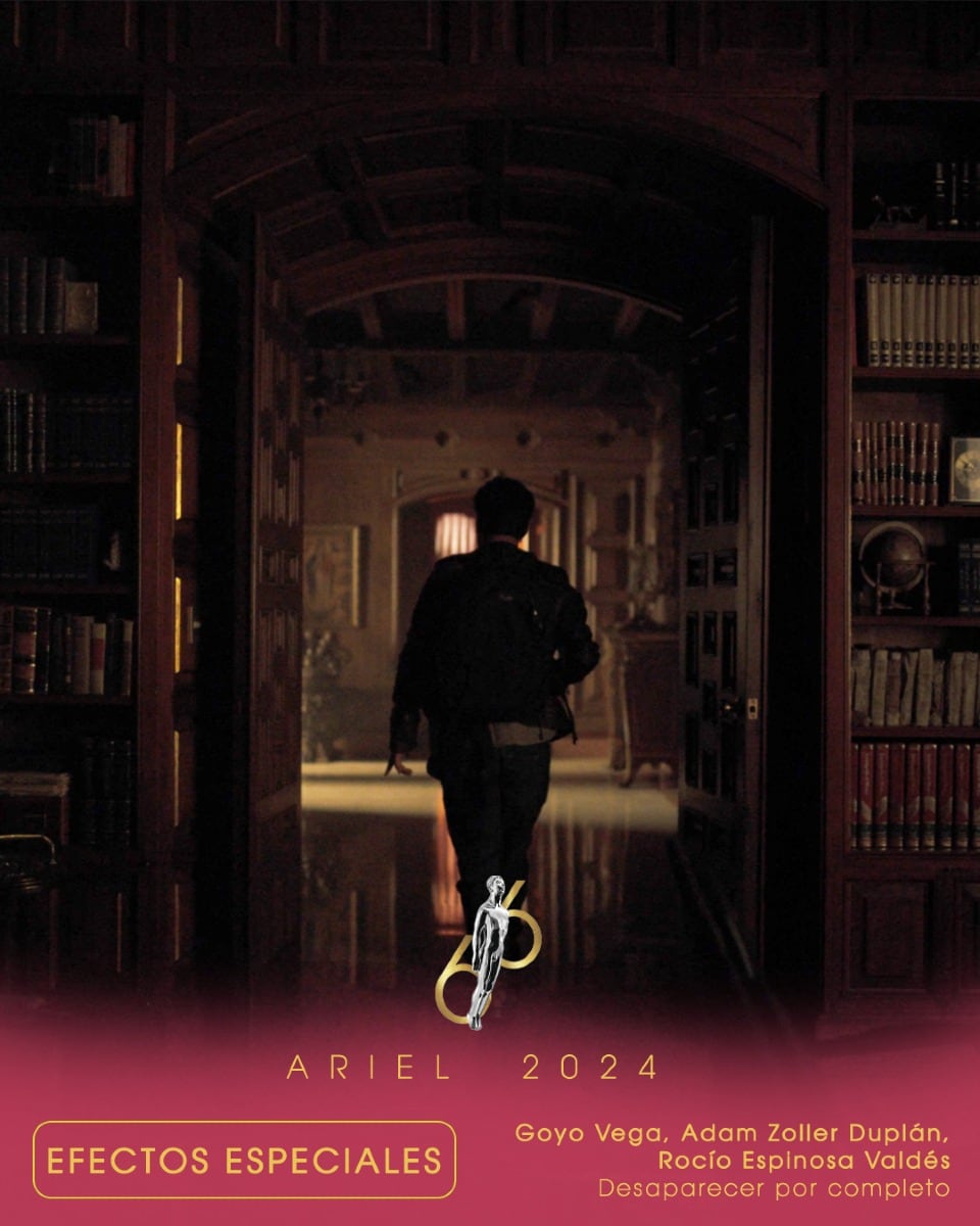 Desaparecer por completo, ganadora a los Premios Ariel 2024 en la categoría Mejores Efectos Especiales