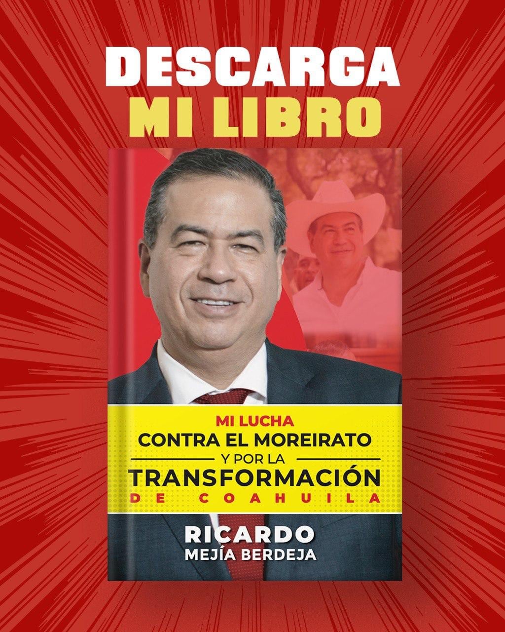 Ricardo Mejía Berdeja publica “Mi lucha contra el Moreirato”.