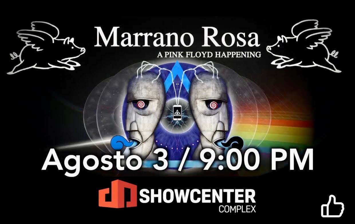 Marrano Rosa, Showcenter 3 de agosto