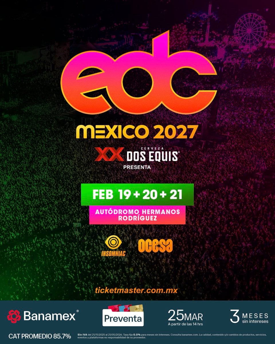 EDC México 2027: Precio de boletos y preventa para el Autódromo Hermanos Rodríguez