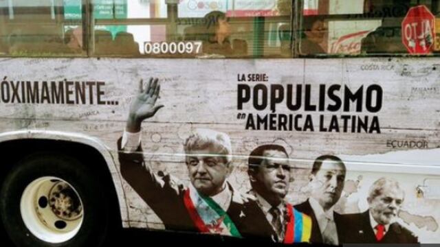 El caso de la serie El Populismo en América Latina es bastante ilustrativo de desesperación por crear un clima de animadversión hacia un candidato,