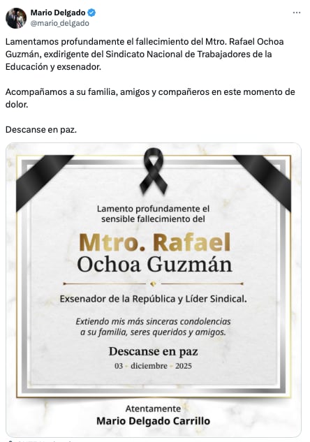 Mario Delgado expresa sus condolencias por la muerte de Rafael Ochoa Guzmán