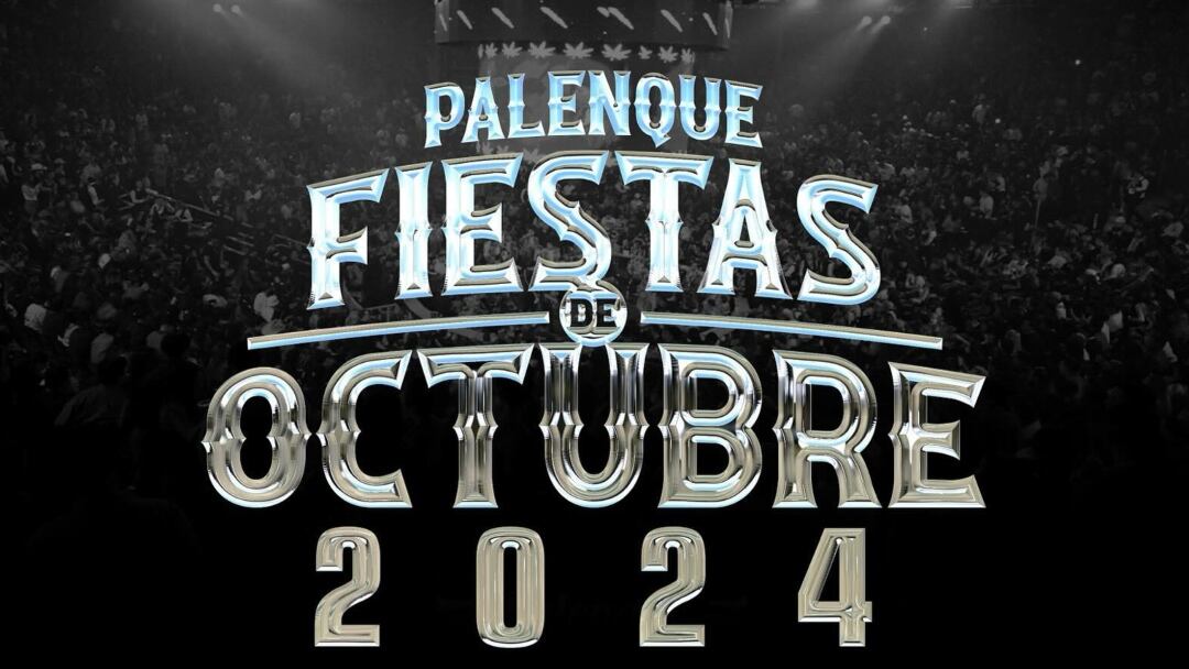 Fechas y cartel oficial de Palenque Fiestas de Octubre 2024