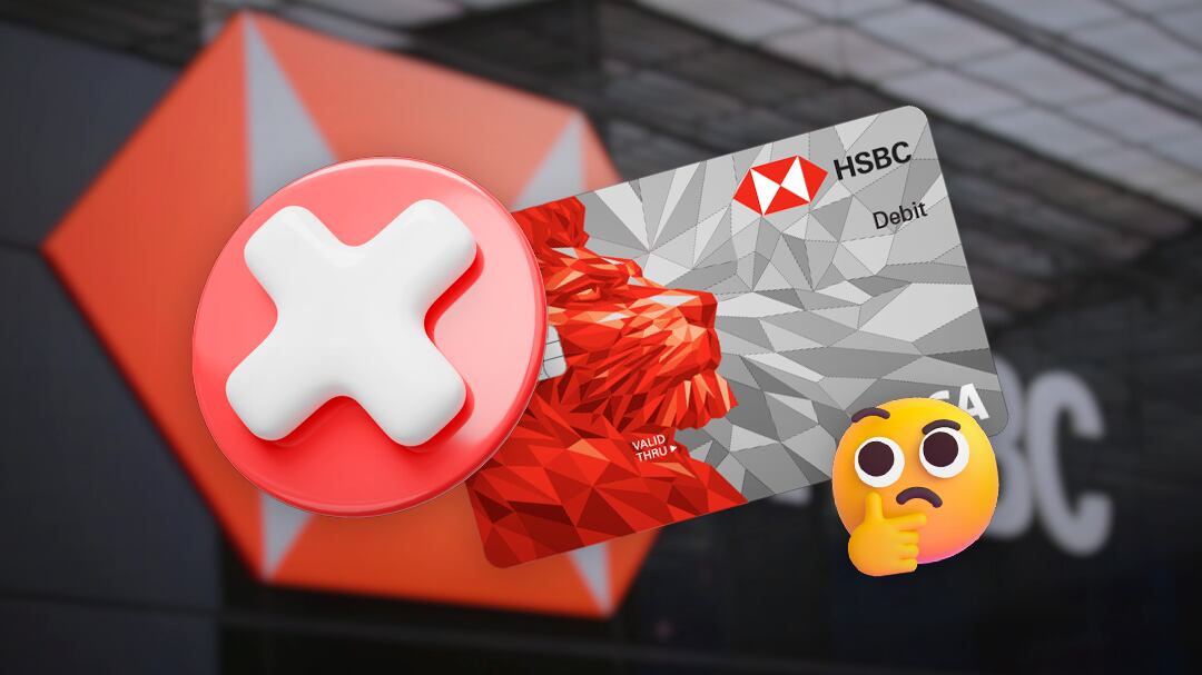 ¿Por qué HSBC está cerrando cuentas? Esto sabemos