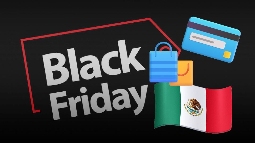 ¿Black Friday en México? Esto sabemos de las fechas después de El Buen Fin 2024
