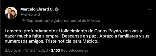 Marcelo Ebrard lamenta la muerte de Carlos Payán Velver