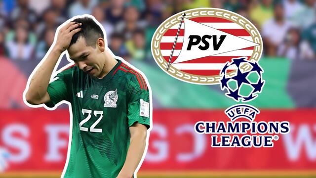 Chucky Lozano también recibe malas noticias en el PSV y tiene que ver con la Champions League.