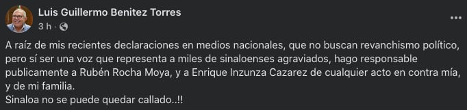 Luis Guillermo Benítez responsabiliza a Rocha Moya e Inzunza por cualquier ataque en su contra