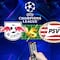 Leipzig vs PSV: Pronóstico y posibles alineaciones del partido de la Champions League