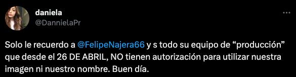 Daniela Parra e recuerda a Felipe Nájera que no puede utilizar su nombre o de su papá sin autorización