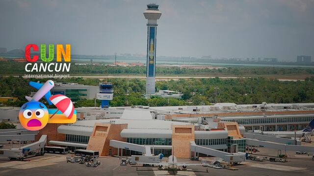 Playas de México: Un golpe al Aeropuerto de Cancún