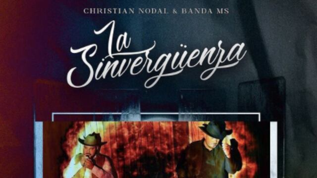 Banda MS y Christian Nodal lanzan canción "La sinvergüenza"
