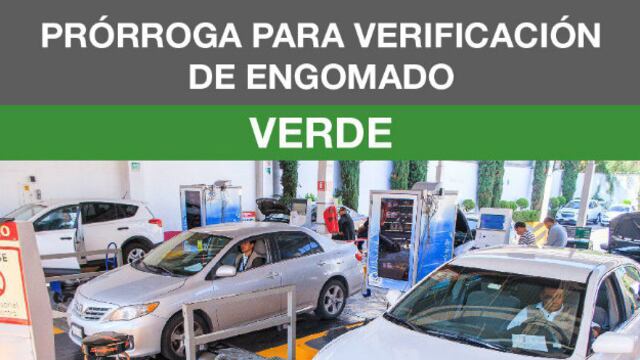 Prórroga para verificación. Engomado verde.