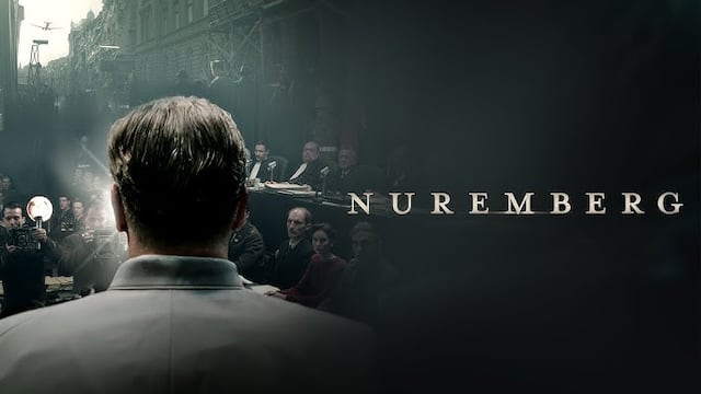 Núremberg: El juicio del siglo