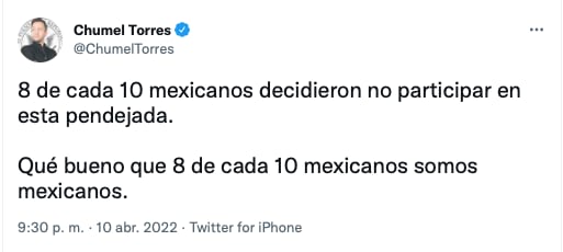 Tuit de Chumel Torres sobre la revocación de mandato/@ChumelTorres