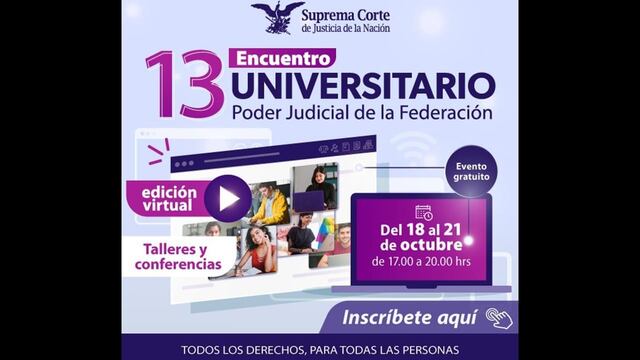 SCJN invita a 13 encuentro universitario