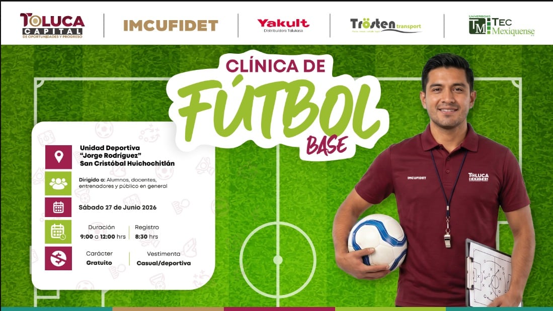 Toluca ofrece clínica gratuita de iniciación al futbol el 27 de junio en San Cristóbal Huichochitlán.