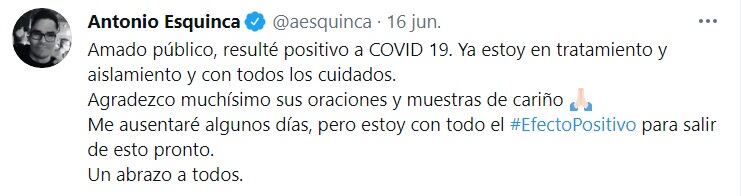 Toño Esquinca revela que dio positivo a Covid-19