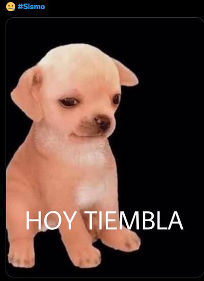 Memes del 19-S y el temor a que tiemble.