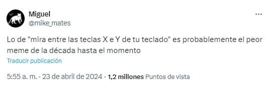 Memes de la tendencia “mira entre la X y la B en tu teclado”