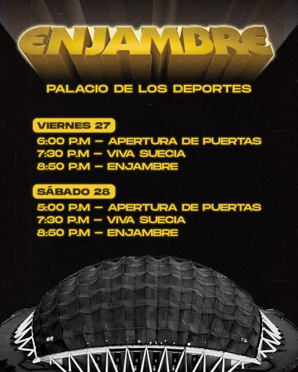 Horarios concierto Enjambre en el Palacio de los Deportes 27 y 28 de junio