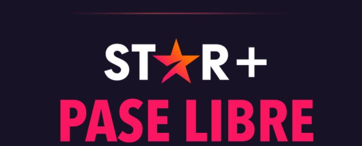 Star Plus Pase Libre