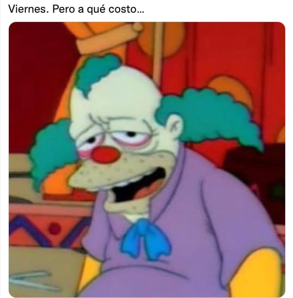 Meme de "Viernes pero a qué costo"