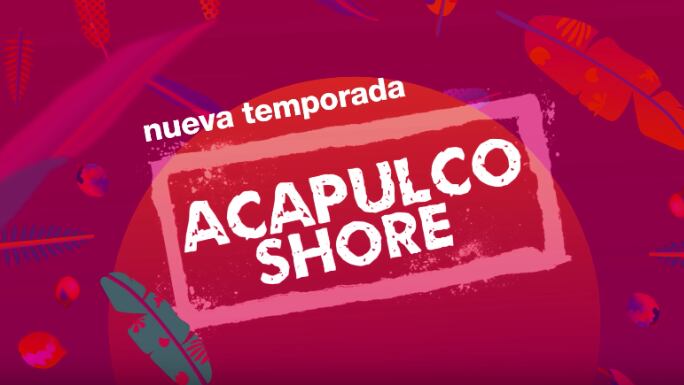 Acapulco Shore