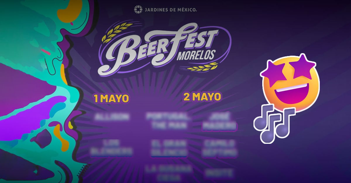 Beerfest Morelos 2026: cartel completo y fechas del festival