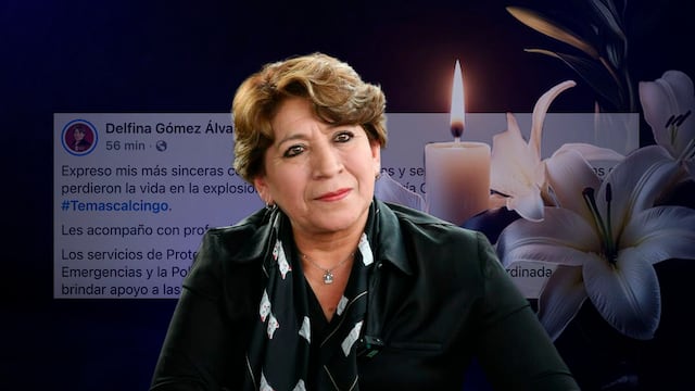 Delfina Gómez envía condolencias a familias de víctimas de explosión en Temascalcingo